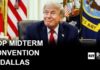 Trump announces first-ever GOP midterm convention in Dallas